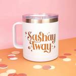 Sashay Away Stainless Steel Mug with Lid | Drag Queen Merch - ArtketGoods